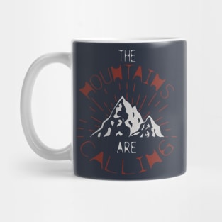 Adventure in the mountains. The mountain are calling. Mug